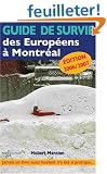 Guide de survie des Europ�ens � Montr�al