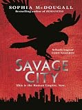Savage City: Volume 3