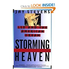 Storming Heaven: LSD and the American Dream