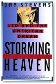 Storming Heaven: LSD and the American Dream