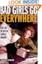 Bad Girls Go Everywhere: The Life of Helen Gurley Brown