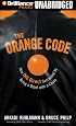 The Orange Code: How ING Direct Succeeded by Being a Rebel With a Cause