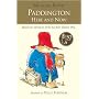 Paddington Here and Now