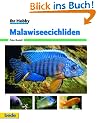 Malawiseecichliden, Ihr Hobby