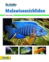 Malawiseecichliden, Ihr Hobby