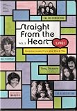 Straight From the Heart Live, Vol. 2 Timeless Music from the '60's & '70's