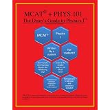 Physics Study Guide / MCAT Physics 101 (The Dean's Guide to Education, 1)