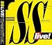SS LIVE!