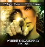 Ramtha on Where the Journey Begins. (Power in You Tour, Miami, FL) - CD-0610