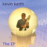 Kevin Keith The EP
