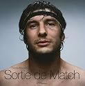 Sortie de Match