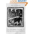 The Columbia History of Jews and Judaism in America by  Marc Lee Raphael