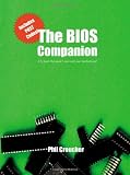 The BIOS Companion: The book that doesn't come with your motherboard!