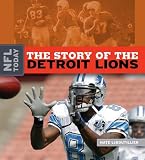 The Story of the Detroit Lions (NFL Today)