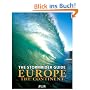 The Stormrider Guide: Europe: The Continent: North Sea Nations - France - Spain - Portugal - Italy - Morocco (Stormrider Guides)