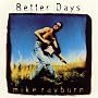 Better Days