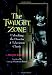 The Twilight Zone: Unlocking the Door to a Television Classic