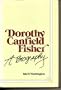 Dorothy Canfield Fisher: A Biography