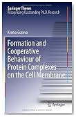 Formation and Cooperative Behaviour of Protein Complexes on the Cell Membrane (Springer Theses)