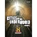 Cities of the Underworld: The Complete Season Two