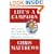 Life's a Campaign: What Politics Has Taught Me About Friendship, Rivalry, Reputation, and Success