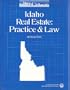 Idaho Real Estate: Practice & Law