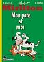 Mirliton T02 Mon pote et moi