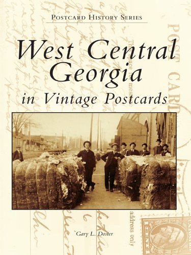West Central Georgia in Vintage Postcards (Postcard History Series)