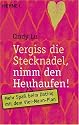 Vergiss die Stecknadel, nimm den Heuhaufen: Mehr Spa&szlig; beim Dating mit dem Vier-Mann-Plan