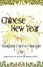 Chinese New Year: Mandarin Chinese Dialogue for the Chinese New Year and the Mid-Autumn Festival