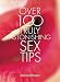 Over 100 Truly Astonishing Sex Tips