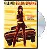Killing Zelda Sparks