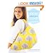 Sew What You Love: The Easiest, Prettiest Projects Ever