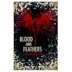 Blood and Feathers