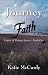 Journey of Faith: Legacy of Purpose Series - Book One