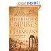 Empires and Barbarians: The Fall of Rome and the Birth of Europe