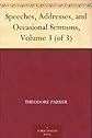 Speeches, Addresses, and Occasional Sermons, Volume 3
