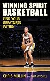 Winning spirit basketball : find your greatness within