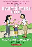 Claudia and Mean Janine: Full-Color Edition (The Baby-Sitters Club Graphix #4)