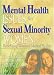 Mental Health Issues for Sexual Minority Women: Redefining Women's Mental Health