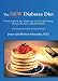 The New Diabetes Diet: Control at Last...