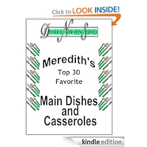 Meredith's Top 30 Favorite Main Dishes Meredith Sayre