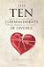 The Ten Commandments of Divorce: How to leave your marriage without breaking up your family