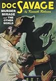 Doc Savage #27: Murder Mirage / The Other World