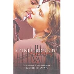 Vampire Academy 05. Spirit Bound