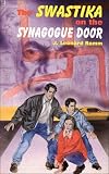 The Swastika on the Synagogue Door (A Lazarus Family Mystery)