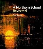 A northern school : revisited