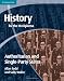 History for the IB Diploma: Origins and Development of Authoritarian and Single Party States History for the IB Diploma: Origins and Development of Authoritarian and Single Party States