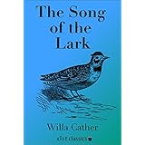 the song of the lark xist classics