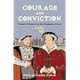 Courage and Conviction: Chronicles of the Reformation Church (History Lives series)